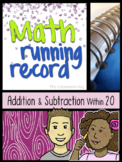 Math Running Record, Addition and Subtraction within 20