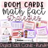 Math Fact Strategies - Boom Cards Bundle