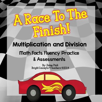 Preview of Math Facts Fluency Unit- A Race To the Finish! {Multiplication and Division}
