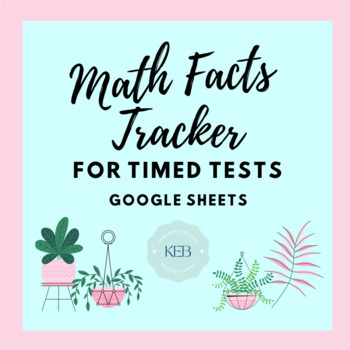 Preview of Math Facts Timed Test Google Sheets Tracker