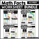 Math Facts Worksheet Bundle | NO PREP Math Fact Fluency