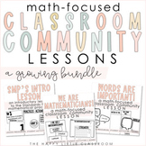 Math-Focused Classroom Community Lessons | Growing Bundle