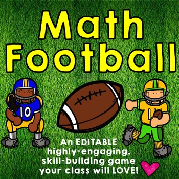 Preview of Math Football Addition Game ... editable and so fun!