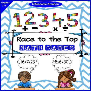 Preview of Math Games - 'Race to the Top' {Addition, Subtraction, Multiplication, Division}