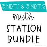 Math Games Station BUNDLE for 3.NBT.1 and 3.NBT.2
