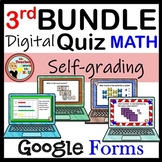 Math Google Forms Quizzes 3rd  Grade Bundle Digital Math A