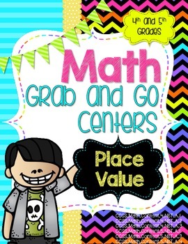 Preview of Math Grab and Go Centers: Place Value: CCSS 4th Grade and 5th Grade