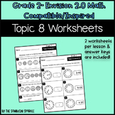 Math Grade 2 Topic 8 Worksheets (Envision Inspired/Compatible)