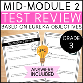 Math Grade 3 Mid-Module 2 Test Review - Aligned with Eurek