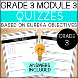 Math Grade 3 Module 3 Quiz - Math Quizzes - based on Eurek