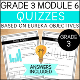 Math Grade 3 Module 6 Quiz - Math Quizzes - based on Eurek