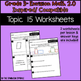 Math Grade 3 Topic 15 Worksheets (Envision Inspired/Compatible)