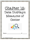 Math Grade 6 Ch. 12 - Data Displays: Measures of Center