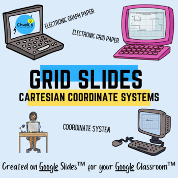 Preview of Math - Grid Paper - Graphing - Coordinate System - Quadrants for Google Slides™