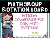 Math Group Rotation Board~Editable PowerPoint for Interactive Whiteboard