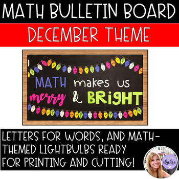 Preview of Math Bulletin Board - December Theme - Holiday Lightbulbs