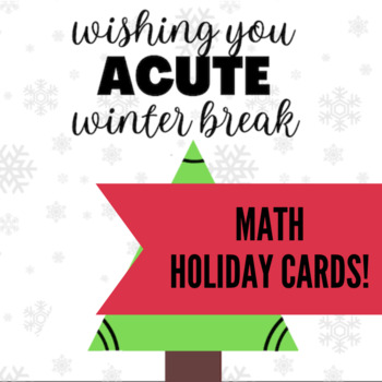 Preview of Math Holiday and Winter Break Cards and Gift