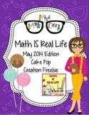 Math IS Real Life May FREEBIE - cake pop creation logical 