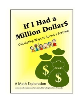 Preview of Math- If I Had a Million Dollars! Calculating Ways to Spend a Fortune