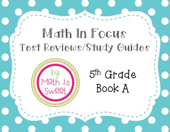 Preview of Math In Focus - 5th Grade -Test Reviews for Book A (Chapters 1-7 & BOY) BUNDLE!