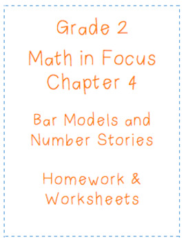 Preview of Math In Focus Grade 2 Chapter 4 Bar Models Homework Worksheets CGI