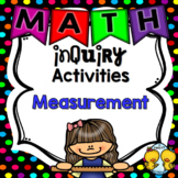 Math Inquiry Activities - Measurement