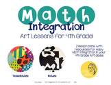 Math Integration Lessons for Visual Art- Fourth Grade