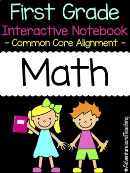 Preview of Math Interactive Notebook Set First Grade {Common Core Alignment}