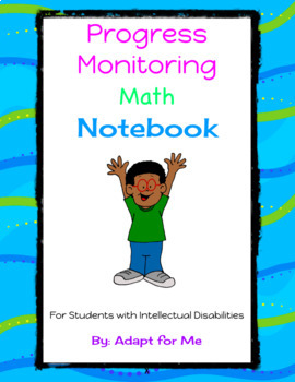 Preview of Progress Monitoring Math Notebook for Students with Intellectual Disabilities