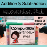 Addition and Subtraction - Math Intervention Bundle