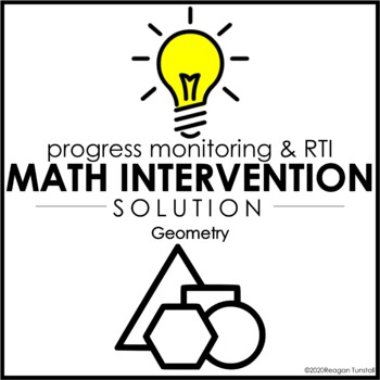 Preview of Math Intervention Solution: Geometry Progress Monitoring RTI