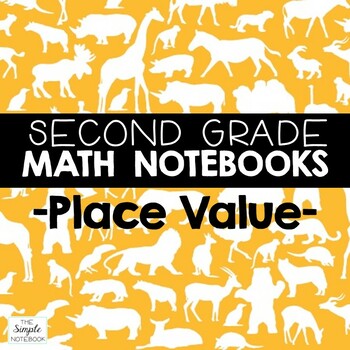 Preview of Math Notebooks: Second Grade Place Value