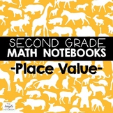 Math Notebooks: Second Grade Place Value