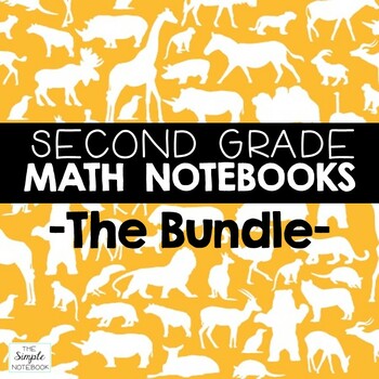 Preview of Math Notebooks: Second Grade BUNDLE