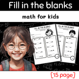 Math Kids: Fill in the blanks