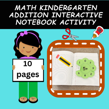 Preview of Math Kindergarten Addition Interactive Notebook Activity
