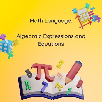 Preview of Math Language: Algebraic Expressions, Equations, and Systems of Equations