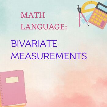 Preview of Math Language:  Bivariate Measurements
