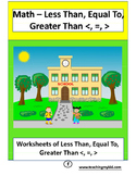 1st Grade math worksheets - Less Than,  Equal To,  Greater Than.