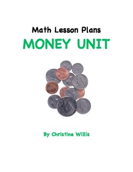 Preview of Math Lesson Plans - Unit on Money *FREE*