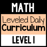 Math Leveled Daily Curriculum {LEVEL 1}