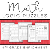 Math Logic Puzzles: 4th grade ENRICHMENT - [Digital & Prin
