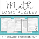 Math Logic Puzzles: 5th grade Enrichment - [Digital & Printable PDF]