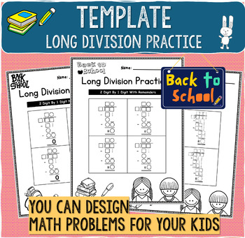 Preview of Math Long Division Practice Template For 2,3 Digit | Theme Back to School