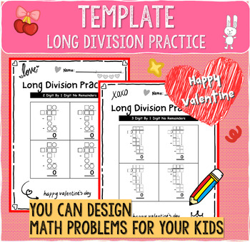 Preview of Math Long Division Practice Template For 2,3 Digit | Theme Valentine's Day