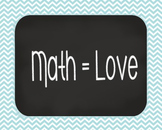 Poster Math = Love. Chevron and Blackboard Design
