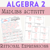 Math Madlibs - Rational Expressions Activity (Editable!)