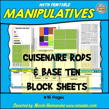 Preview of Math Manipulatives - Printable Cuisenaire Rod and Base Ten Block Sheets