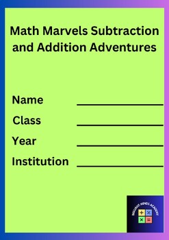 Preview of Math Marvels Subtraction and Addition Adventures