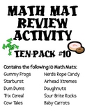 Math Mat Review Activity:  ASSORTED TEN PACK #10